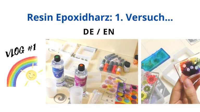 Read more about the article Epoxidharz 1. Versuch / Anfängertutorial VLOG#1